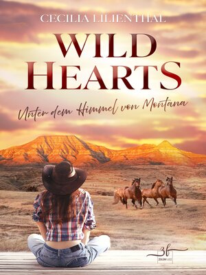 cover image of Wild Hearts &#8211; Unter dem Himmel von Montana